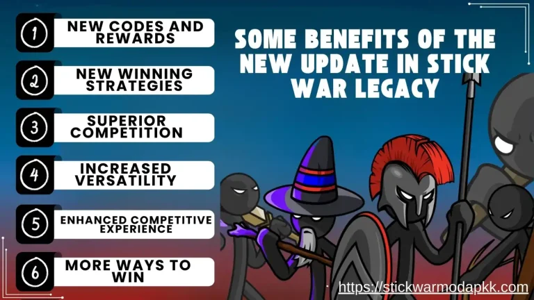 Some benefits of the new update in Stick War Legacy