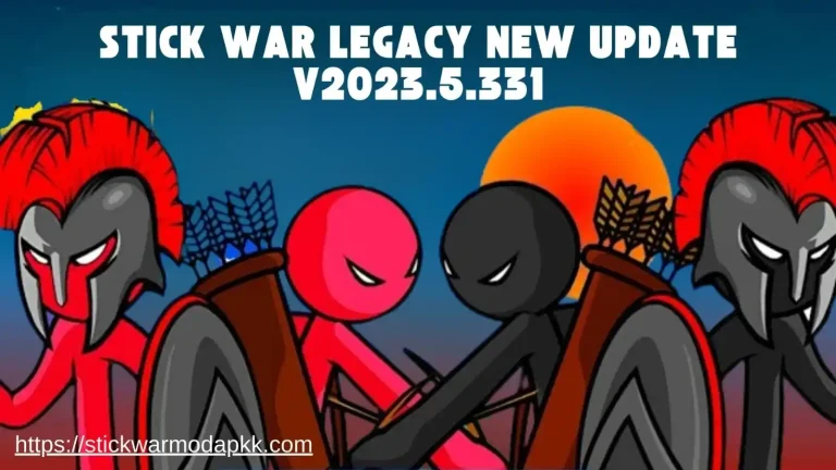 Stick War Legacy New Update v2023.5.331
