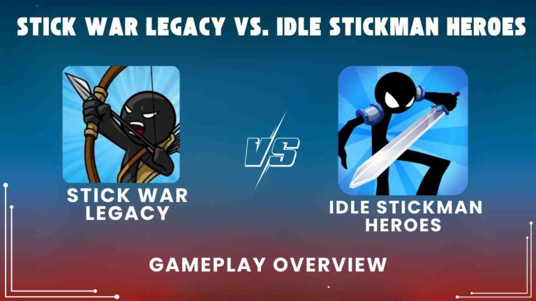 Stick War Legacy vs. Idle Stickman Heroes