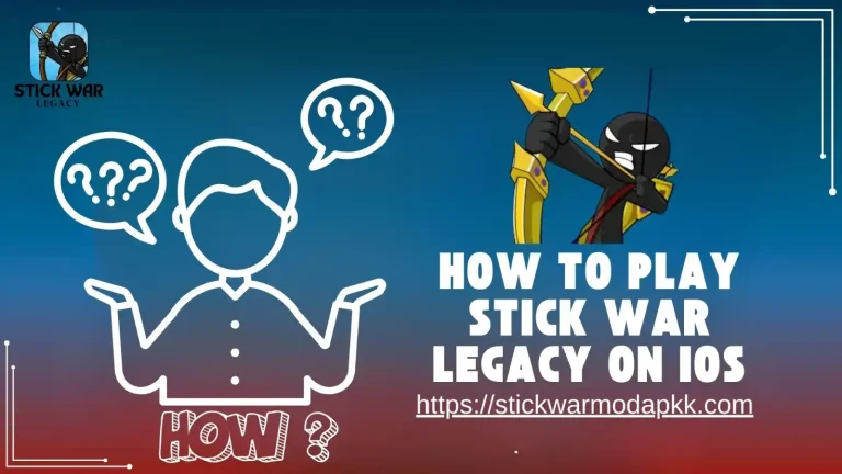 How to Play Stick War Legacy on IOS